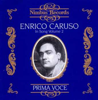 CD Enrico Caruso: In Song Vol. 2 407794