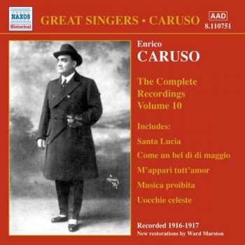 Enrico Caruso: The Complete Recordings Volume 10