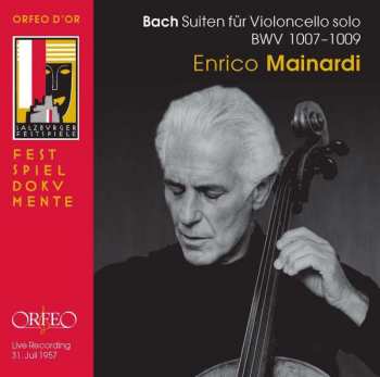 Enrico Mainardi: Suiten Für Violoncello BWV 1007 - 1009