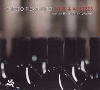 Album Enrico Pieranunzi: Wine & Waltzes