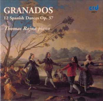 Album Enrique Granados: 12 Spanische Tänze Op.37