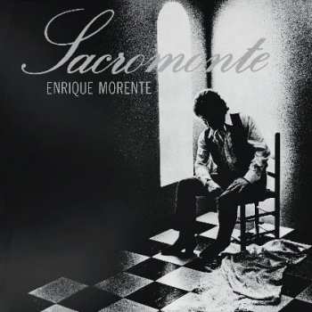 LP Enrique Morente: Sacromonte 344495