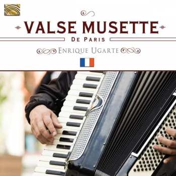 CD Enrique Ugarte: Valse Musette De Paris 470949