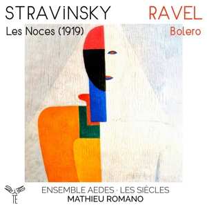 CD Igor Stravinsky: Les Noces (1919) - Bolero 485047