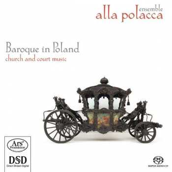 Album Ensemble Alla Polacca: Baroque In Poland