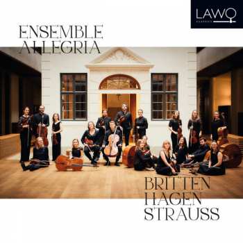 Album Ensemble Allegria: Britten/Hagen/Strauss 
