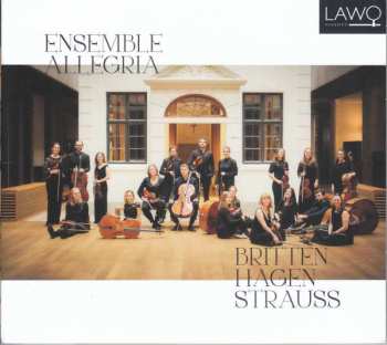 CD Ensemble Allegria: Britten/Hagen/Strauss  392604