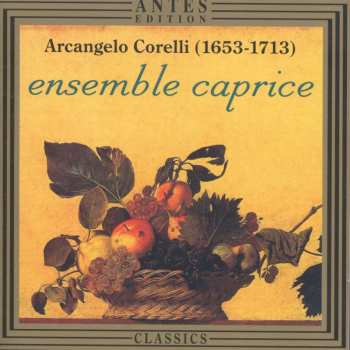 CD Ensemble Caprice: Arcangelo Corelli 538986