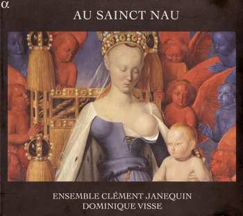 Album Ensemble Clément Janequin: Au Sainct Nau