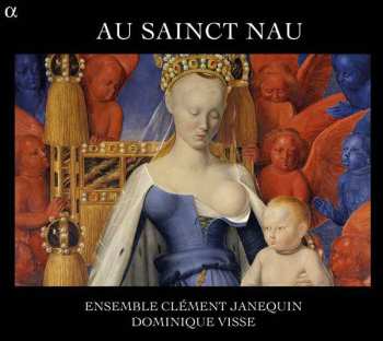 CD Ensemble Clément Janequin: Au Sainct Nau 435443