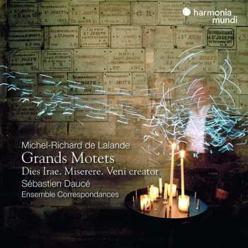 CD Michel Richard Delalande: Grands Motets - Dies Irae. Miserere. Veni Creator 431581