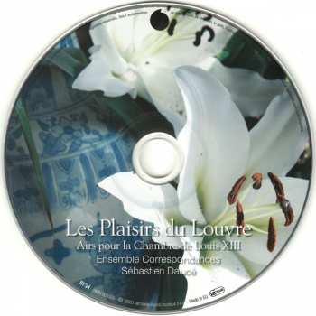 CD Ensemble Correspondances: Les Plaisirs Du Louvre (Airs Pour La Chambre De Louis XIII) 20076
