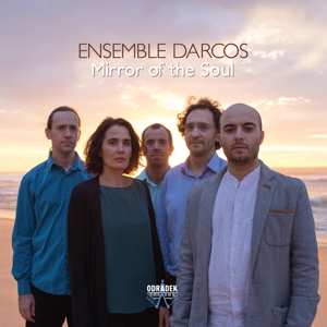 Album Ensemble Darcos: Ensemble Darcos - Mirror Of The Soul