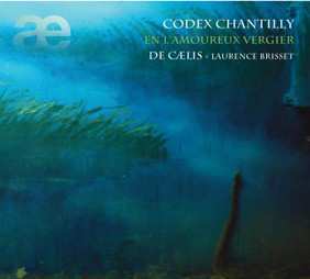 Album Ensemble De Caelis: Codex Chantilly (En L'amoureux Vergier)