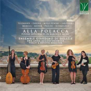 Album Ensemble Giardino Di Delizie: Alla Polacca