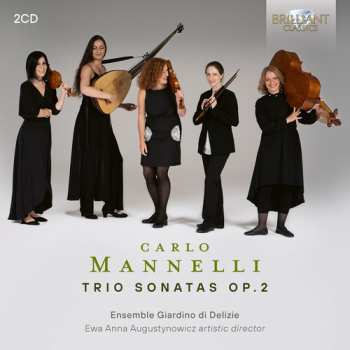 Album Ensemble Giardino Di Delizie: Mannelli: Trio Sonatas Op. 2
