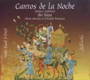 Ensemble Ibn Báya: Música Andalusí: Cantos De La Noche