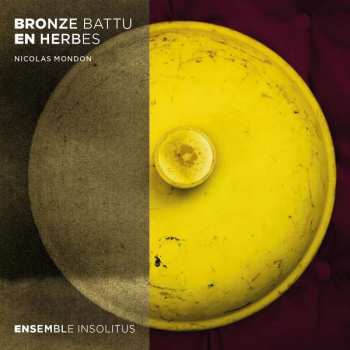 Album Ensemble Insolitus: Bronze Battu En Her