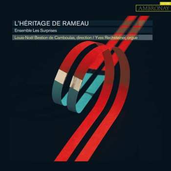 Album Ensemble Les Surprises: L'Héritage De Rameau