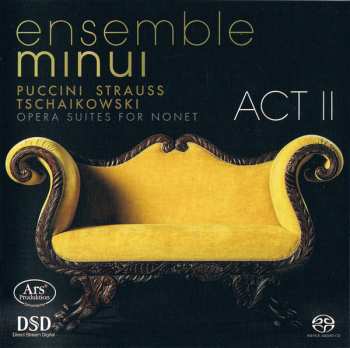 Ensemble Minui: Opera Suites For Nonet – Act 2