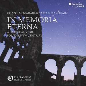 Album Ensemble Organum: In Memoria Eterna: Chant Mozarabe Et Samaa Marocain