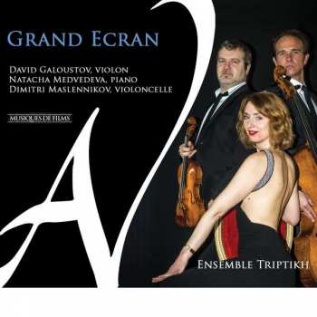Album Ensemble Triptikh: Ensemble Triptikh - Grand Ecran