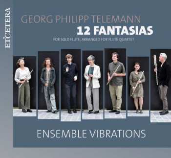 Album Ensemble Vibrations: Fantasien Für Flötenquartett Nr.1-12