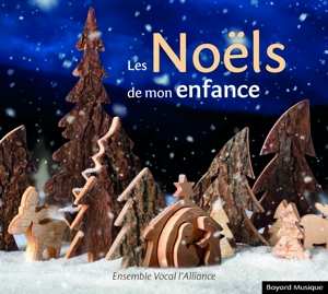 CD Ensemble Vocal L'Alliance: Les Noels De Mon Enfance 505389