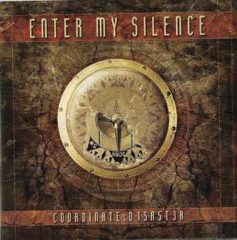 Album Enter My Silence: Coordinate: D1SA5T3R
