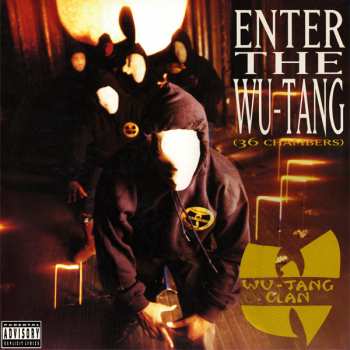 Album Wu-Tang Clan: Enter The Wu-Tang (36 Chambers)