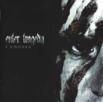 Album Enter Tragedy: Canossa