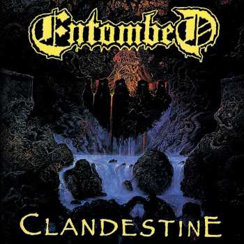 Album Entombed: Clandestine