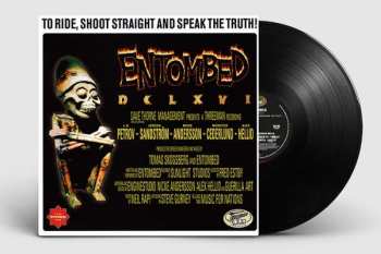 LP Entombed: To Ride, Shoot Straight And Speak The Truth LTD 383382