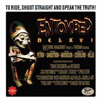 2CD Entombed: DCLXVI To Ride, Shoot Straight And Speak The Truth DLX | LTD 36788