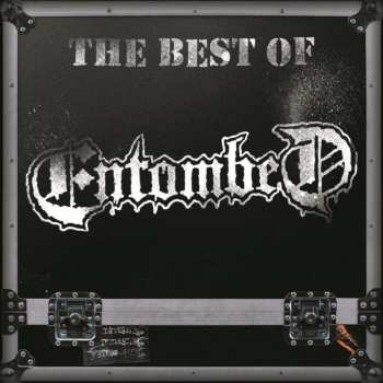 Album Entombed: The Best Of Entombed