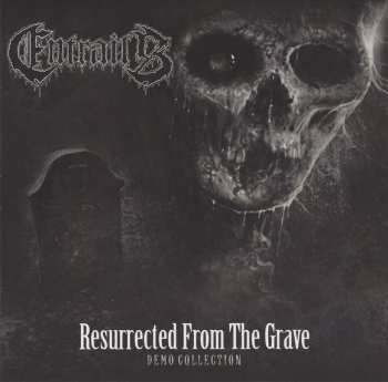 Album Entrails: Resurrected From The Grave (Demo Collection)