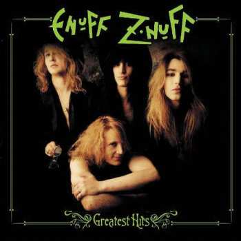 Album Enuff Z'nuff: Greatest Hits