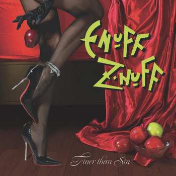 Album Enuff Z'nuff: Finer Than Sin
