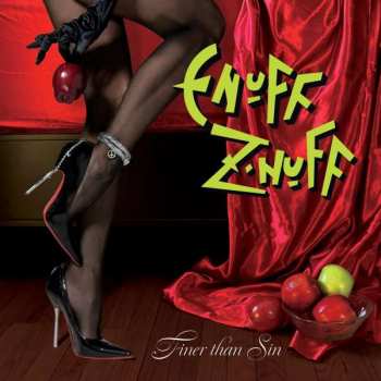 CD Enuff Z'nuff: Finer Than Sin 412097