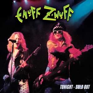 CD Enuff Z'nuff: Tonight - Sold Out 521816