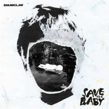 Album Enumclaw: Save The Baby