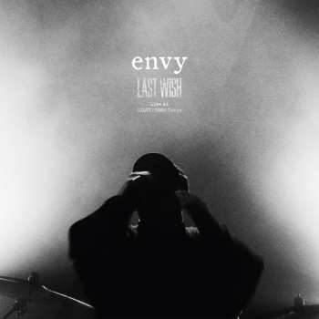 Album Envy: Last Wish Live At Liquidroom Tokyo