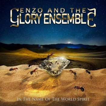 Album Enzo And The Glory Ensemble:  In The Name Of The World Spirit