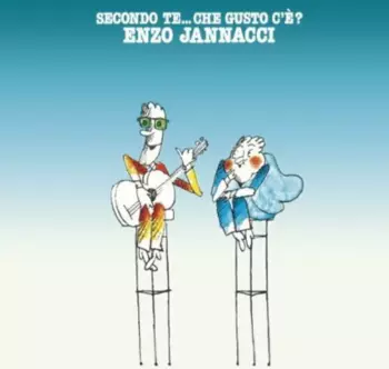 Secondo Te...Che Gusto C'È?