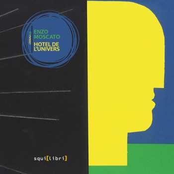 2CD Enzo Moscato: Hotel De L' Univers