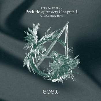 CD Epex: Prelude of Anxiety Chapter 1. '21st Century Boys' 417066