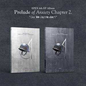 Album Epex: Prelude Of Anxiety Chapter 2. 'can We Surrender?'