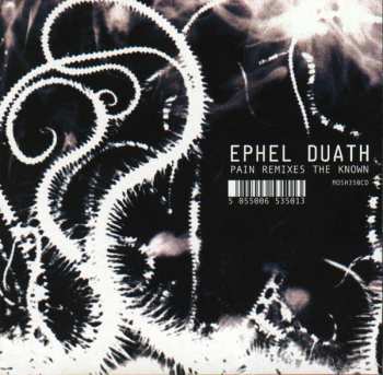 Album Ephel Duath: Pain Remixes The Known