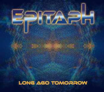 CD Epitaph: Long Ago Tomorrow 21759
