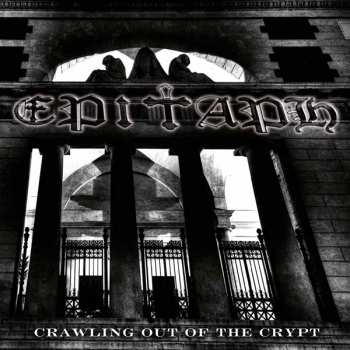 Album Epitaph: Crawling Out Of The Crypt